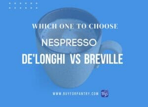 Nespresso Breville vs Delonghi a complete buyer's guide to help choose the right one